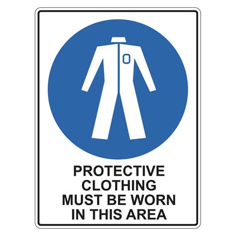 Mandatory Sign Protective Clothing Must Be Worn In This Area