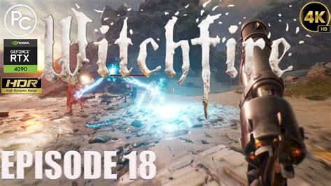 Witchfire Gameplay Walkthrough K Pc Part Ltg Youtube