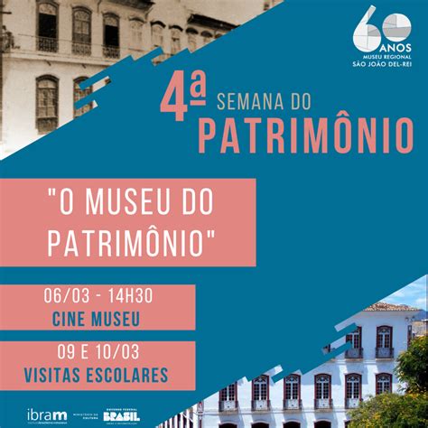 Museu Regional De S O Jo O Del Rei Realiza Eventos Na Semana Do