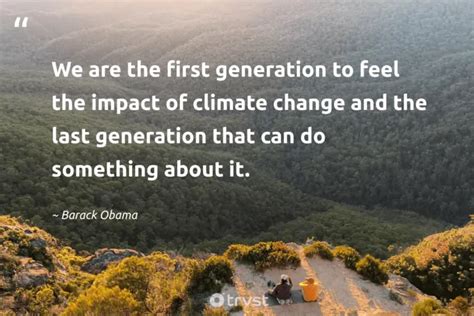 40 Climate Change Quotes Echoing Urgency To Save The Planet