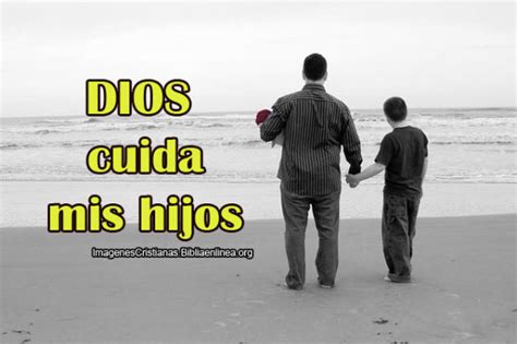 Imágenes Cristianas Dios Cuida Mis Hijos