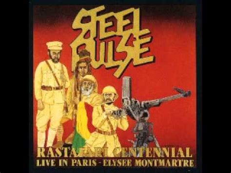 Rally Round Live In Paris Rastafari Centennial Steel Pulse YouTube