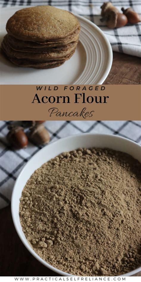 Acorn Flour Pancakes — Practical Self Reliance