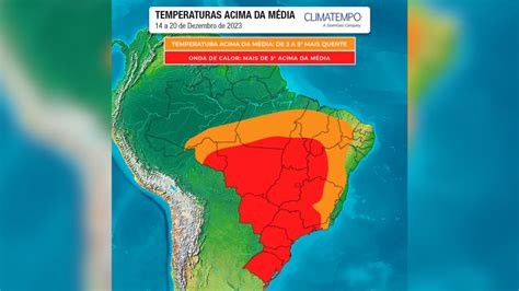 Onda De Calor Veja Mapa Atualizado Das Regiões Afetadas Ecletica Vip