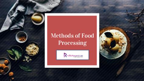 (PDF) Methods of Food Processing | Foodresearchlab