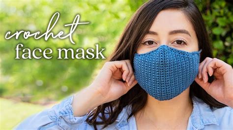 Crochet Face Mask Tutorial Quick Easy DIY