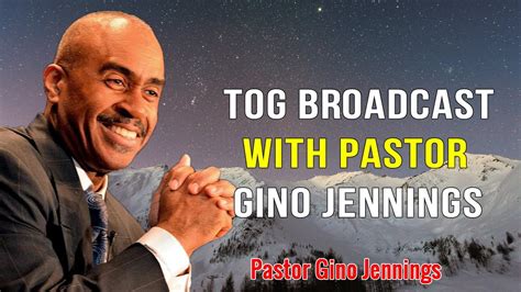 Pastor Gino Jennings Tog Broadcast Gino Jennings Youtube