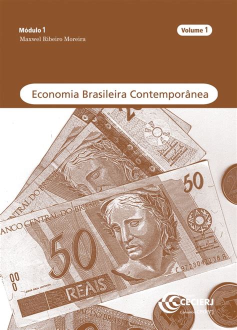 Economia Brasileira Contempor Nea Vol Canal Cecierj