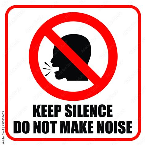 Do Not Make Noise Sign With Warning Text Stock Vector Adobe Stock