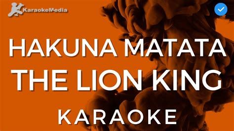 The Lion King Disney Hakuna Matata Karaoke Instrumental And