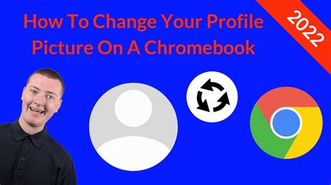 How To Change Your Profile Picture On A Chromebook 2022 YouTube