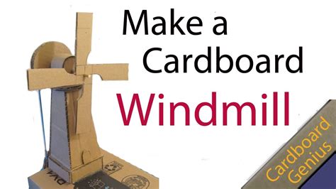 Make A Cardboard Windmill That Works Youtube