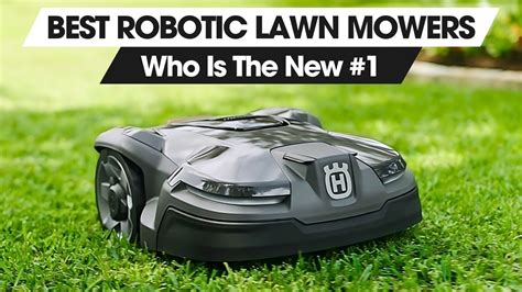 Best Robotic Lawn Mowers Youll Regret It If You Buy Before