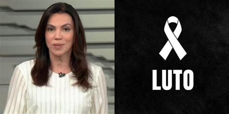 Luto na Globo A morte de âncora do JN confirmada por Ana Paula