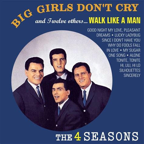 The Four Seasons – Big Girls Don't Cry Lyrics | Genius Lyrics