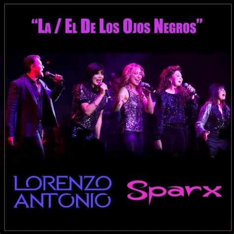 Letra De La El De Los Ojos Negros En Vivo Feat Sparx De Lorenzo