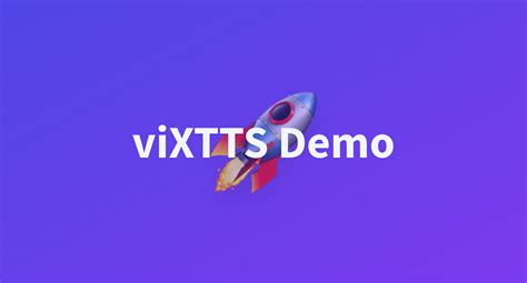 ViXTTS Demo A Hugging Face Space By Yhhxhfh