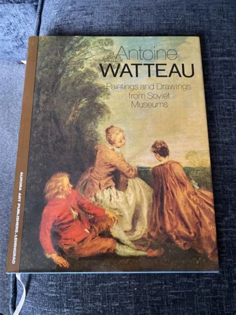 ANTOINE WATTEAU Paintings And Drawings From Soviet Museums EUR 14 90