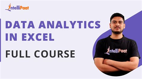 Data Analytics In Excel Full Course Data Analytics Course For Beginners Intellipaat Youtube