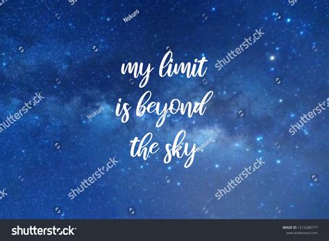 Inspirational Quotes My Limit Beyond Sky Stock Photo 1213288777