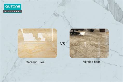 Ultimate Showdown Ceramic Tiles Vs Vitrified Tiles By Qutoneceramic