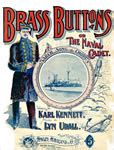 Sheet Music: Brass Buttons, or, The Naval Cadet (1898)