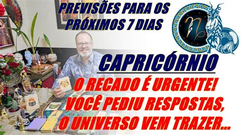 CAPRICÓRNIO O RECADO É URGENTE E VAI ACONTECER EM BREVE VAI TE