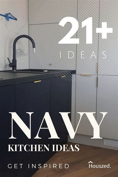 Get Inspired With Our Navy Blue Kitchen Ideas Our Cabinet And Décor Images Will Help Take Your