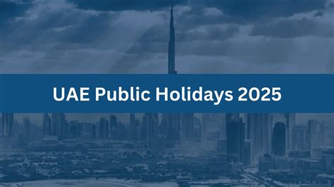 Holidays In 2025 Uae Dates Monah Thomasa