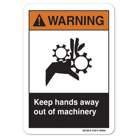 Ansi Warning Sign Keep Hands Away Out Of Machinery Aluminum Sign Protect Your Business