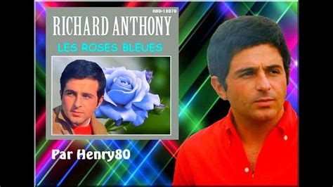 RICHARD ANTHONY LES ROSES BLEUES YouTube