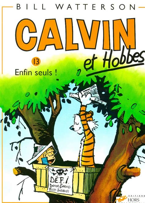 Calvin Hobbes In French Calvin Hobbes 13 Enfin Seuls Amazon