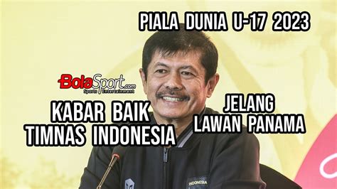 Indra Sjafri Bawa Kabar Baik Untuk Timnas Indonesia Jelang Lawan Panama