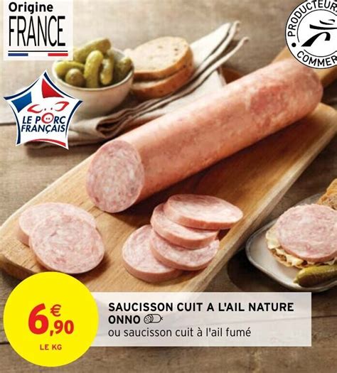 Promo Saucisson Cuit A L Ail Nature Onno Chez Intermarch