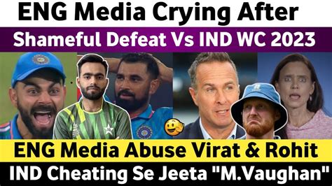 Eng Media Crying After Shameful Defeat Vs Ind Wc Bumrah Shami