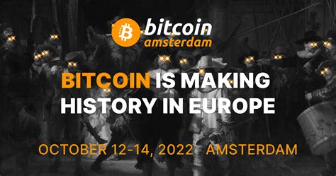 Bitcoin 2022 In Europe Bitcoin Amsterdam — Bitmedia Blog