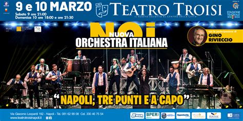 Napoli Tre Punti E A Capo La Nuova Orchestra Italiana Sabato E