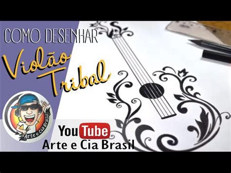 Como Desenhar Viol O Estilo Tribal Passo A Passo