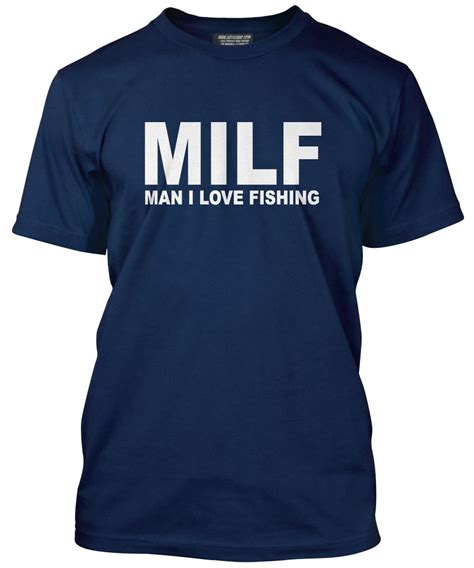 Milf Man I Love Fishing Funny Fisherman Gift Loose Fit T Shirt Ebay