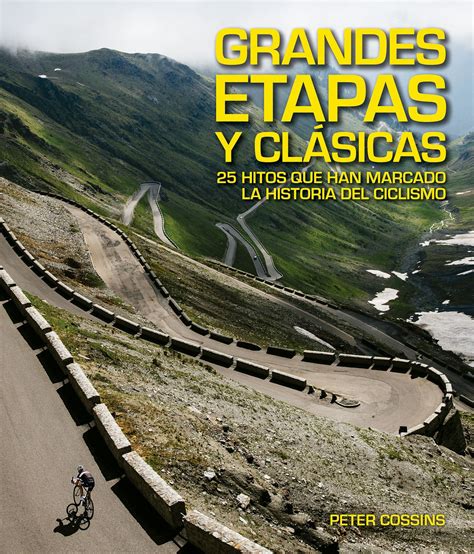 Buy Grandes Etapas Y Clásicas 25 Hitos Que Han Marcado La Historia Del