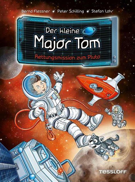 Der Kleine Major Tom Band 17 Rettungsmission Zum Pluto Bernd