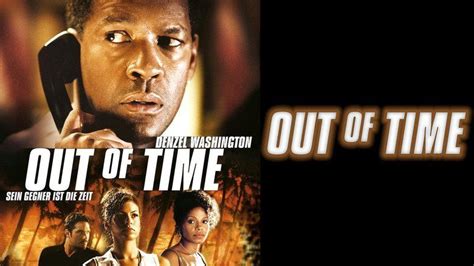 Out of Time (2003 film) ~ Complete Wiki | Ratings | Photos | Videos | Cast