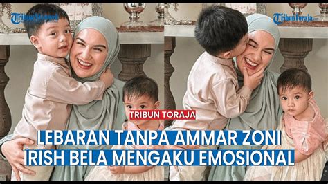 Irish Bella Mengaku Terbawa Emosi Jalani Moment Lebaran Tanpa Kehadiran