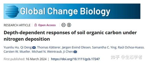 Gcb 华南植物园邓琦地环所陈骥等揭示全球土壤有机碳对氮沉降响应的深度依赖性 知乎
