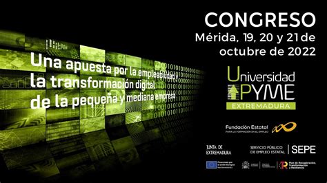 Congreso Universidad PYME Extremadura 21 De Octubre YouTube