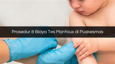 Prosedur Biaya Tes Mantoux Di Puskesmas 2023 Harga Biaya