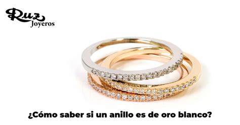 C Mo Saber Si Un Anillo Es De Oro Blanco Blog Enero