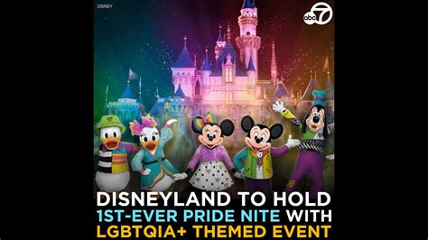 Disneyland To Hold St Ever Pride Nite With Lgbtqia Themed Event Youtube