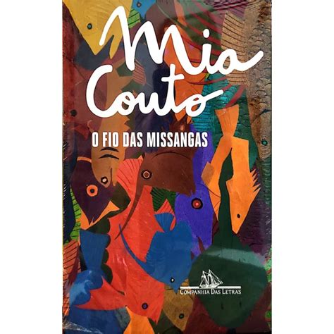 O Fio Das Missangas - Livro Novo: O Fio das Missangas | Mia Couto - Livraria Meu Rio de Todos ...