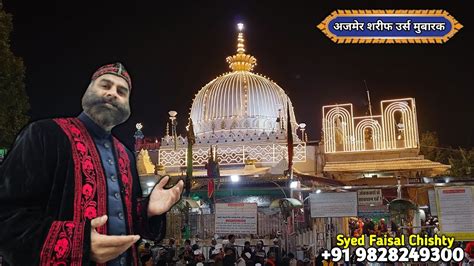 Ajmer Sharif Urs Mubarak Day Dua E Khair All Aur Khubsurat